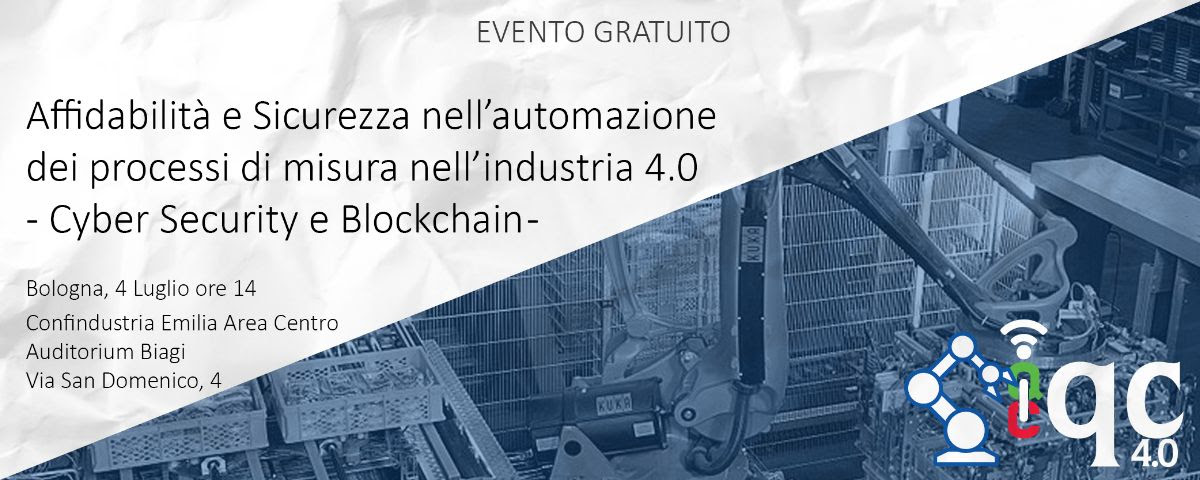 Affidabilità e Sicurezza nell'automazione dei processi di misura nell'industria 4.0 - Cyber Security e Blockchain